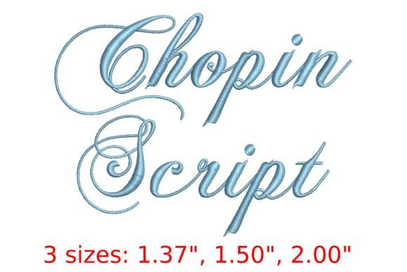 Chopin Script Font: Elegant Embroidery for Business